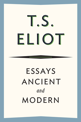 Essays Ancient and Modern (Kindle Edition)