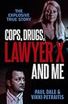 Cops, Drugs, Lawy...