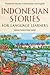 Indonesian Stories for Lang...