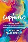 Euphoric: Ditch A...