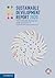 Sustainable Development Report 2020: The Sustainable Development Goals and Covid-19 Includes the SDG Index and Dashboards