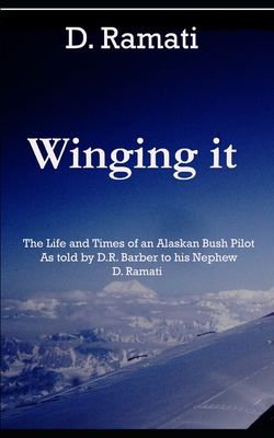 Winging it 2nd edition (David Ramati Author)