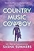 Country Music Cowboy: Captivating Opposites-Attract Romance (Kings of Country, 3)