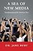 A Sea of New Media: Transfo...