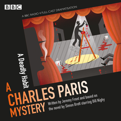 A Deadly Habit (Charles Paris: BBC Radio 4 Full-Cast Dramatisations)