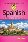 Spanish Visual Dictionary For Dummies Spanish Visual Dictionary For Dummies