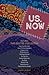 Us, Now by Lisa  Moore