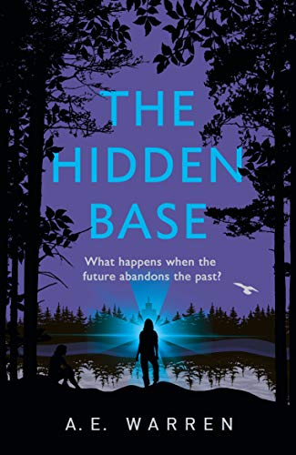 The Hidden Base (Tomorrow's Ancestors, #2)