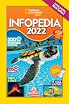 National Geographic Kids Infopedia 2022 National Geographic Kids Infopedia 2022