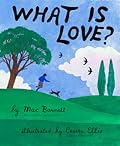 What Is Love?