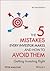 The 5 Mistakes Every Investor Makes and How to Avoid Them: Getting Investing Right