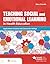 Teaching Social and Emotional Learning in Health Education by Mary Connolly