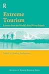 Extreme Tourism: Lessons from the World's Cold Water Islands