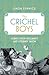 The Crichel Boys: Scenes from England's Last Literary Salon