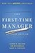 The First-Time Manager (First-Time Manager Series)