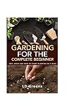 Gardening For The...
