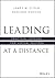 Leading at a Distance by James M. Citrin