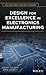 Design for Excellence in Electronics Manufacturing (Quality and Reliability Engineering Series)