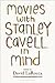 Movies with Stanley Cavell ...