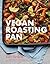 Vegan Roasting Pan: Let You...
