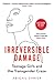 Irreversible Damage
