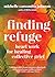 Finding Refuge: Heart Work ...