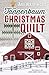 The Tannenbaum Christmas Quilt: Third Novel in the Door County Quilts Series (Volume 3)