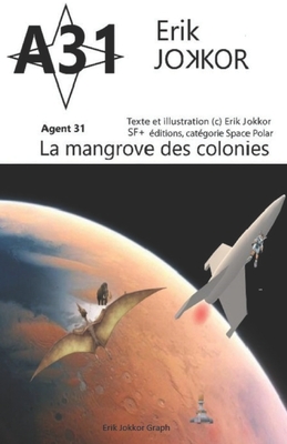 La mangrove des colonies (A31) (French Edition)