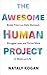 The Awesome Human Project by Nataly Kogan