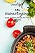 Easy Diabetic Cookbook: Qui...
