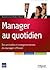Manager au quotidien by Stéphanie Brouard