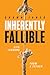 Inherently Fallible: Life Lessons From A Father