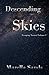Descending Skies (Escaping ...