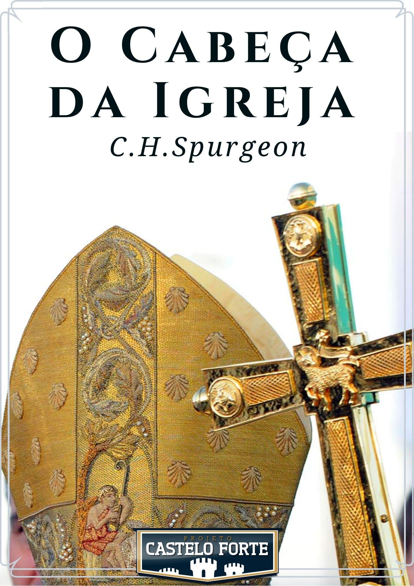 O Cabeça da Igreja (Portuguese Edition)