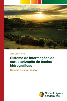 Sistema de informações de caracterização de bacias hidrográficas (Portuguese Edition)