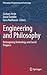 Engineering and Philosophy:...
