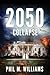 2050: Collapse (Book 5)