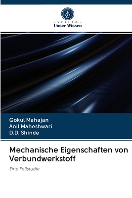 Mechanische Eigenschaften von Verbundwerkstoff: Eine Fallstudie (German Edition)