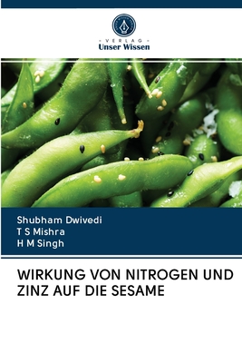 WIRKUNG VON NITROGEN UND ZINZ AUF DIE SESAME (German Edition)