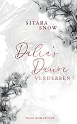 Dalia's Dawn: Verderben