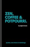 Zen, Coffee & Potpourri: quotes, one liners & ramblings