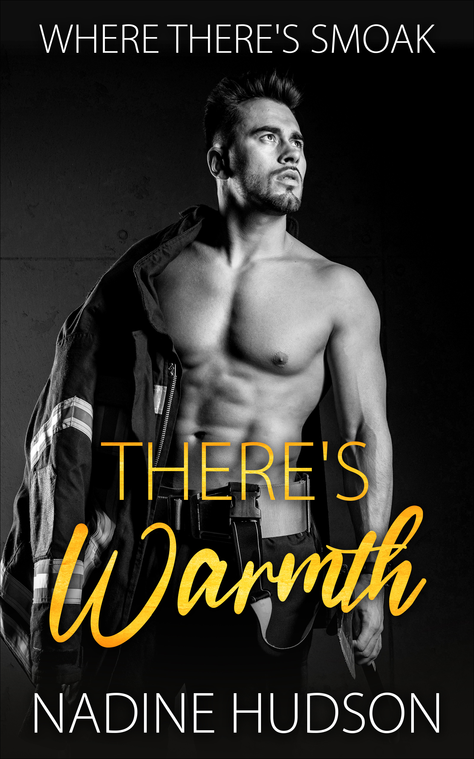 There's Warmth (Where There's Smoak #1)