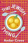 That Jewish Thing by Amber Crewe