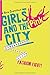 Girls and the City - Fashio...