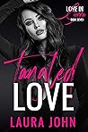 Tangled Love by Laura John Tangled Love by Laura John