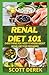 Renal Diet 101: Everything ...