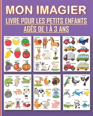 Mon Imagier Pour Les Enfants G S De 1 3 Ans Livre Illustr Pour Apprendre Et Am Liorer Le Vocabulaire Des Petits Enfants Gar Ons Et Filles By Tamoh Art