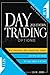 DAY TRADING OPTIONS (2021 edition): Crash Course In 5 Steps For Beginners: Best Strategies, Tips And Tricks To Make Money In 10 Days From Short-Term Opportunities