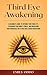 Third Eye Awakening: A Begi...