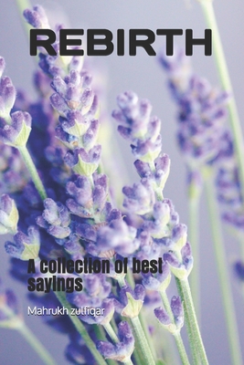 REBIRTH: A collection of best sayings